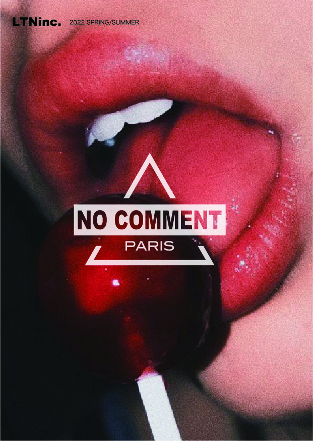 BRAND-NOCOMMENTPARIS - 株式会社LTN | LTN.inc